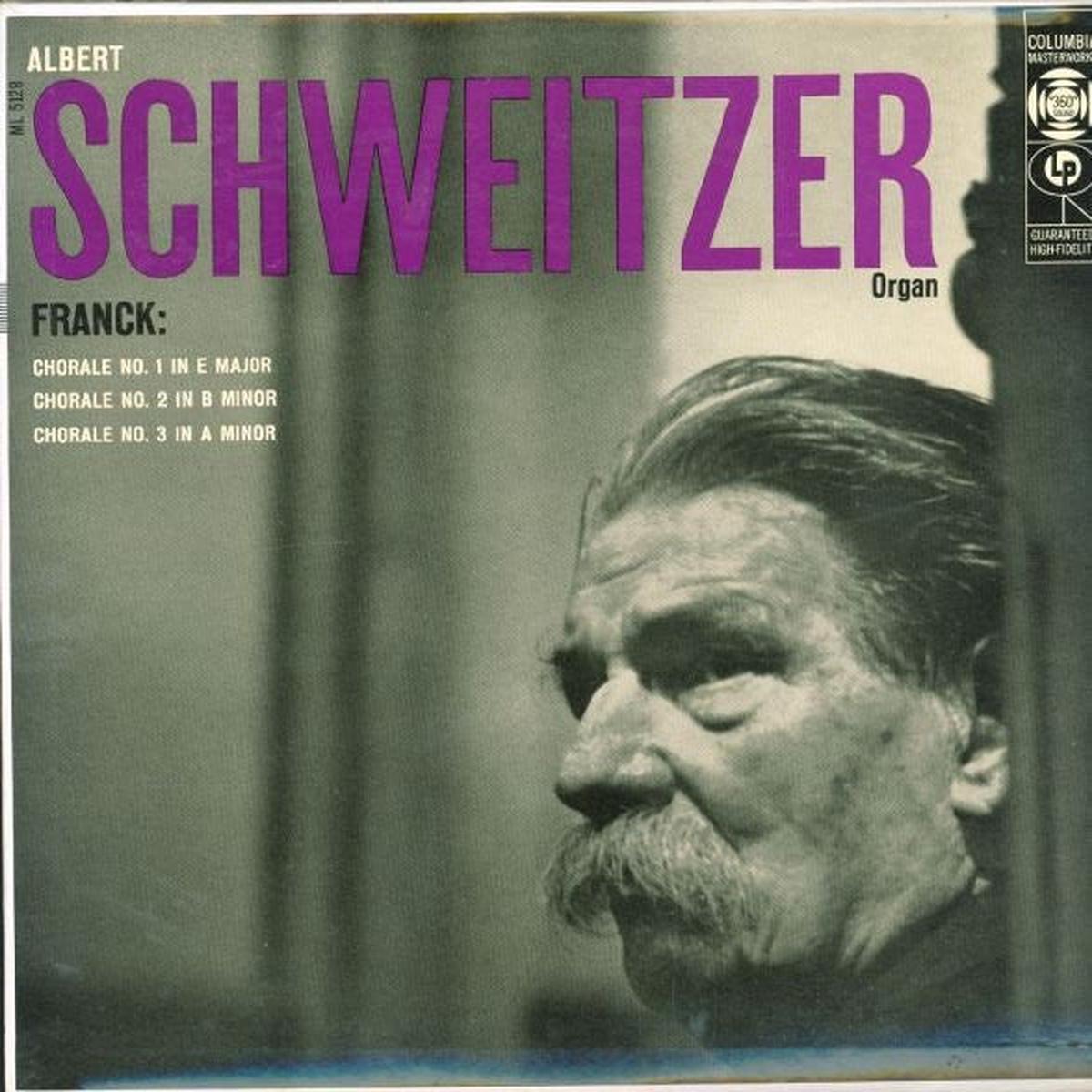 Albert Schweitzer / Csar Franck - Chorale No. 1 In E Major, Chorale No. 2 In B Minor, Chorale No. 3 In A Minor (LP, Album, Mono) (Very Good (VG))