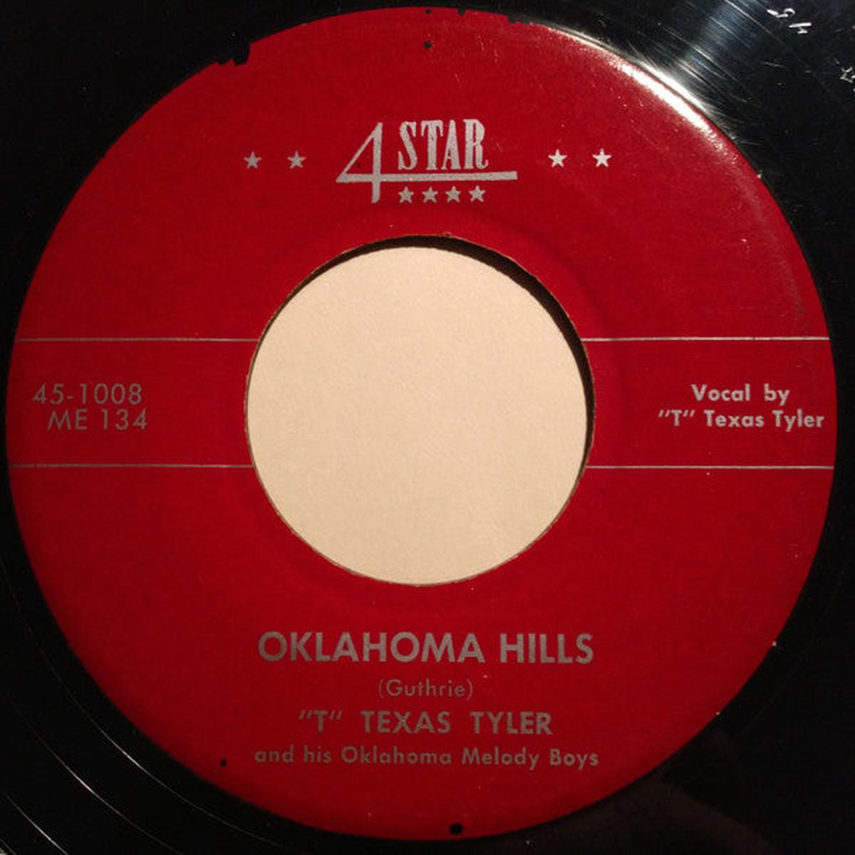 "T" Texas Tyler And His Oklahoma Melody Boys* - Oklahoma Hills / Remember Me (7") (Very Good (VG))