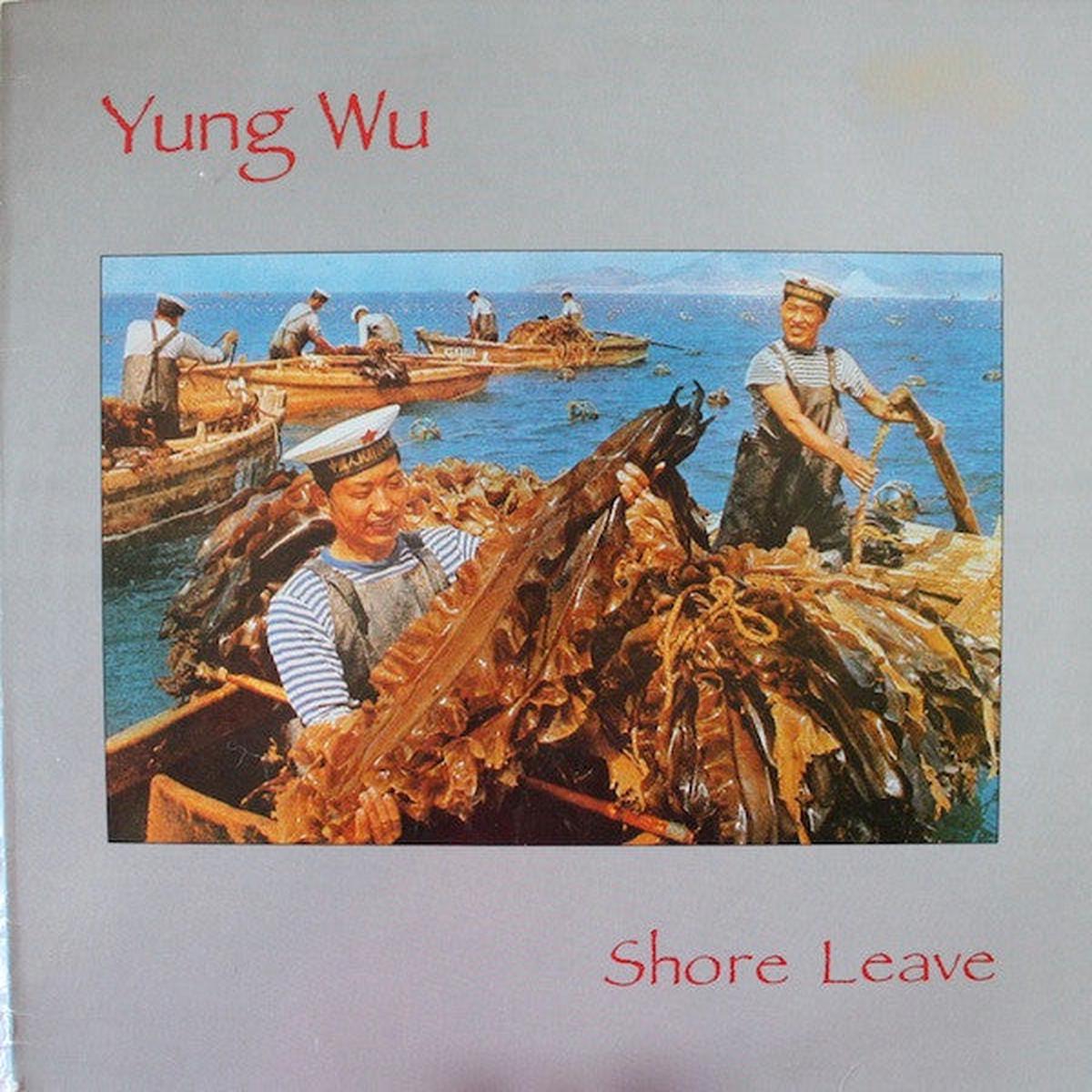 Yung Wu - Shore Leave (LP, Album) (Very Good Plus (VG+))