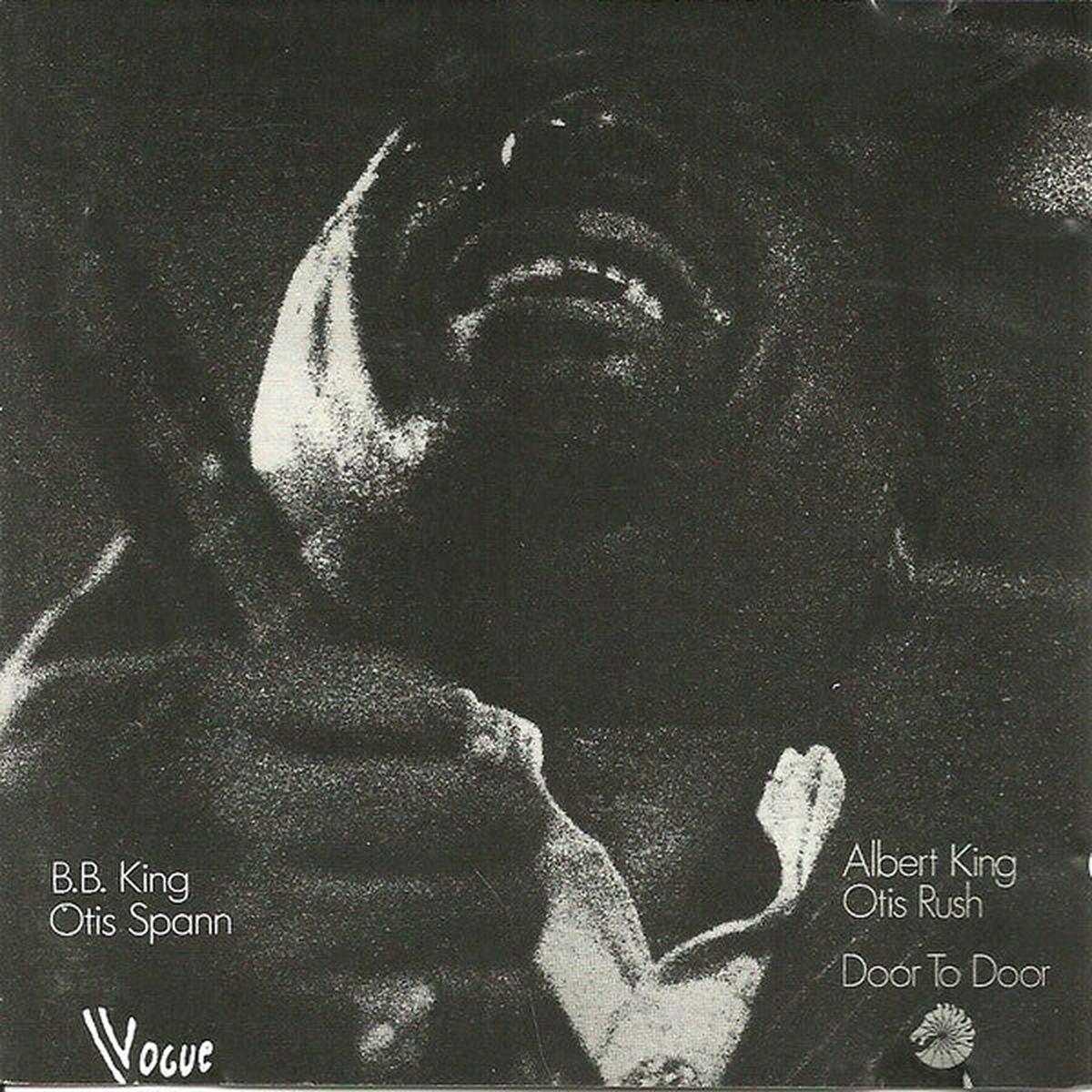 Albert King / Otis Rush, Otis Spann, B.B. King - Door To Door (CD, Comp, RE) (Very Good Plus (VG+))
