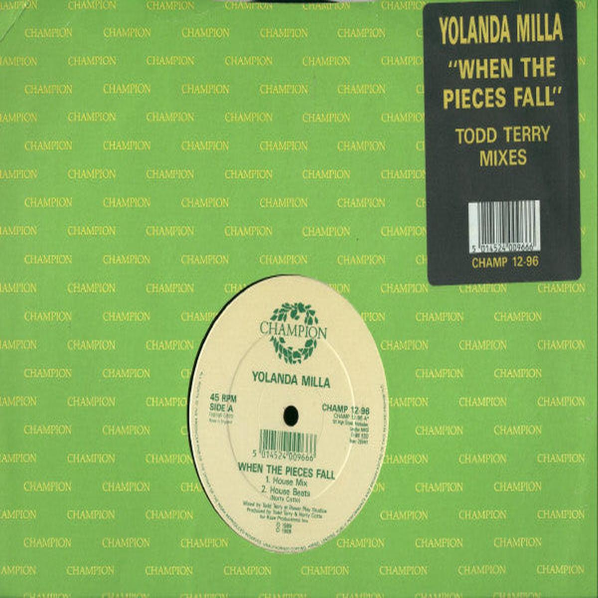 Yolanda Milla - When The Pieces Fall (Todd Terry Mixes) () VG+