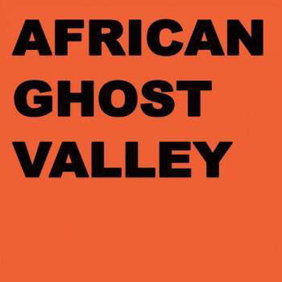 African Ghost Valley - Colony () M