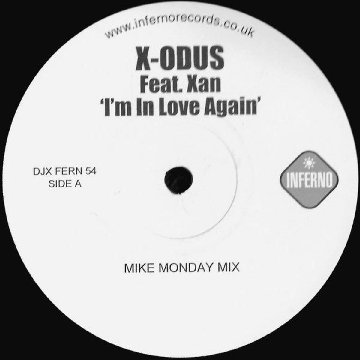X-Odus Feat. Xan - I'm In Love Again () VG+