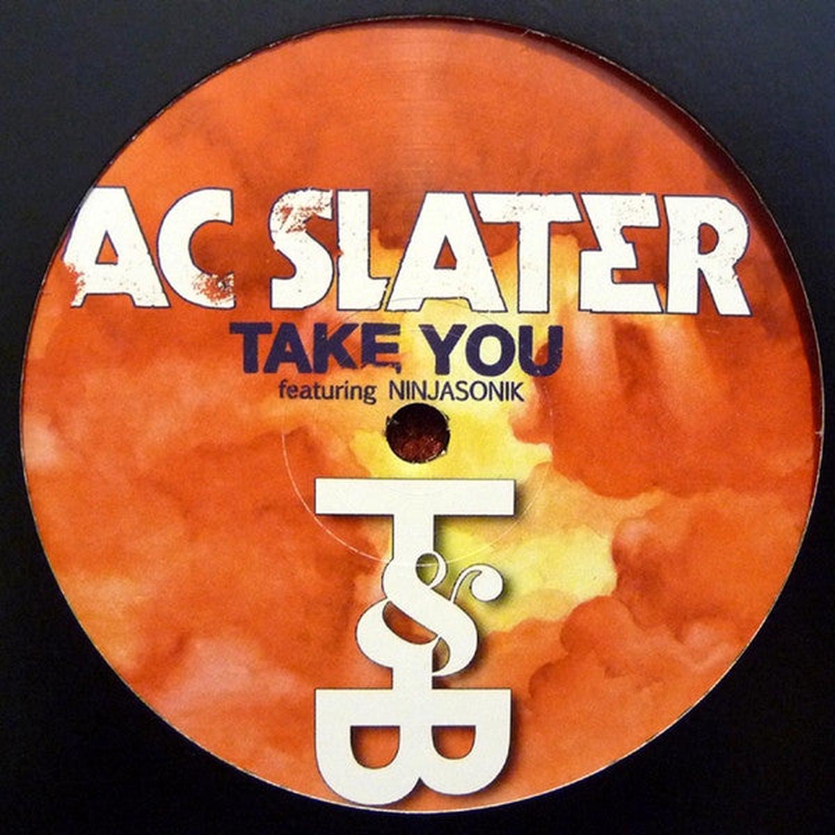 AC Slater Featuring Ninjasonik - Take You () M