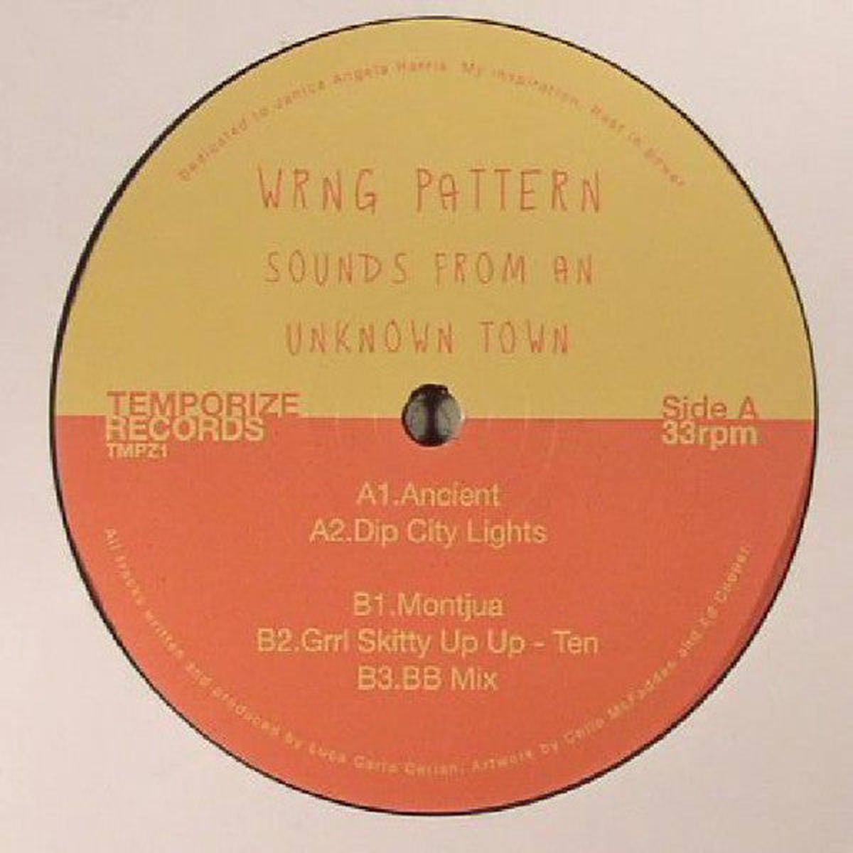 Wrng Pattern - Sounds From An Unknown Town () M