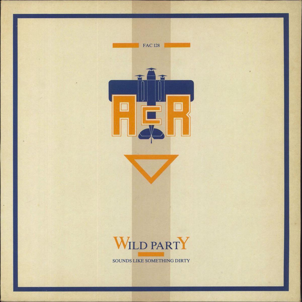 A Certain Ratio Wild Party  12" vinyl