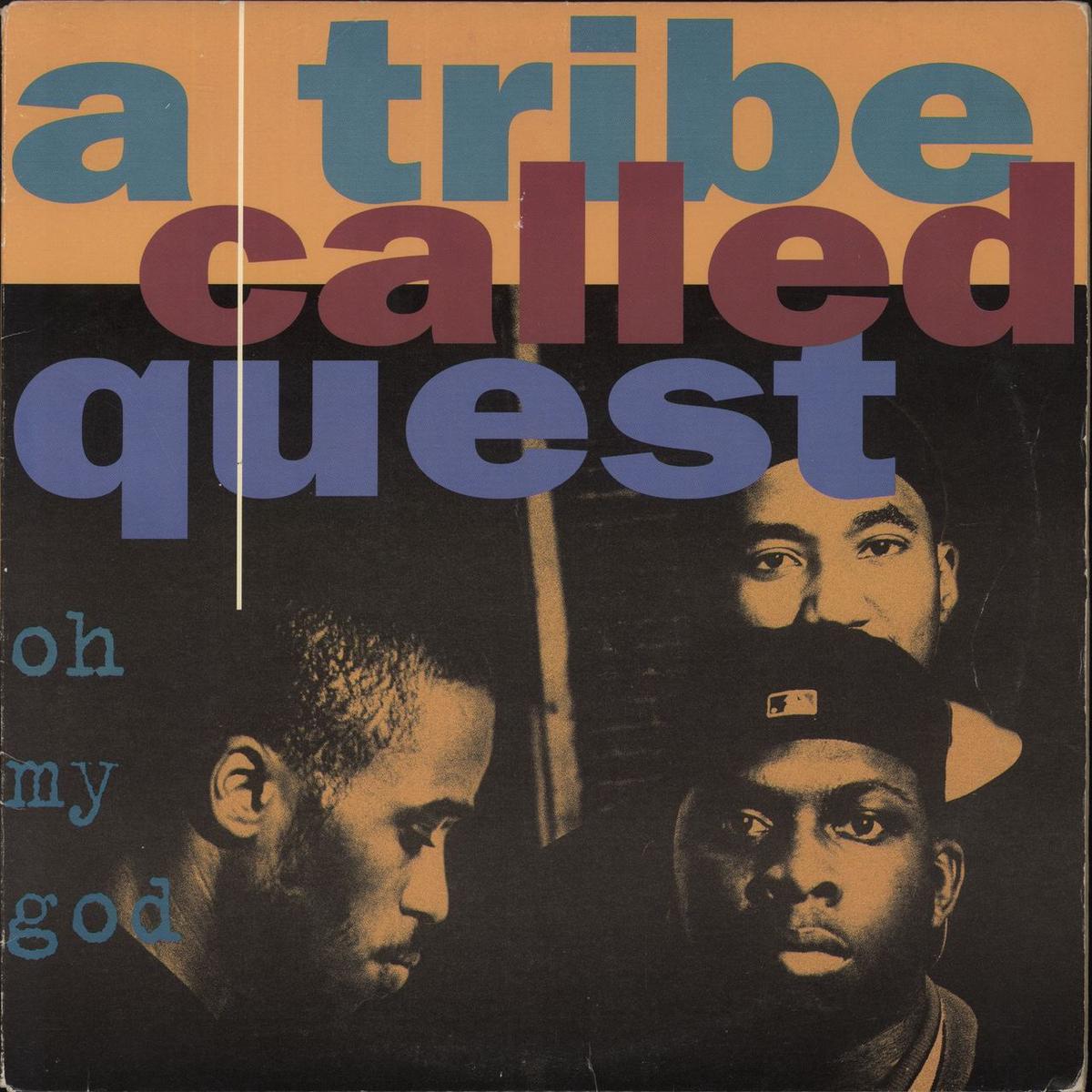 A Tribe Called Quest Oh My God (Remixes)  12" vinyl