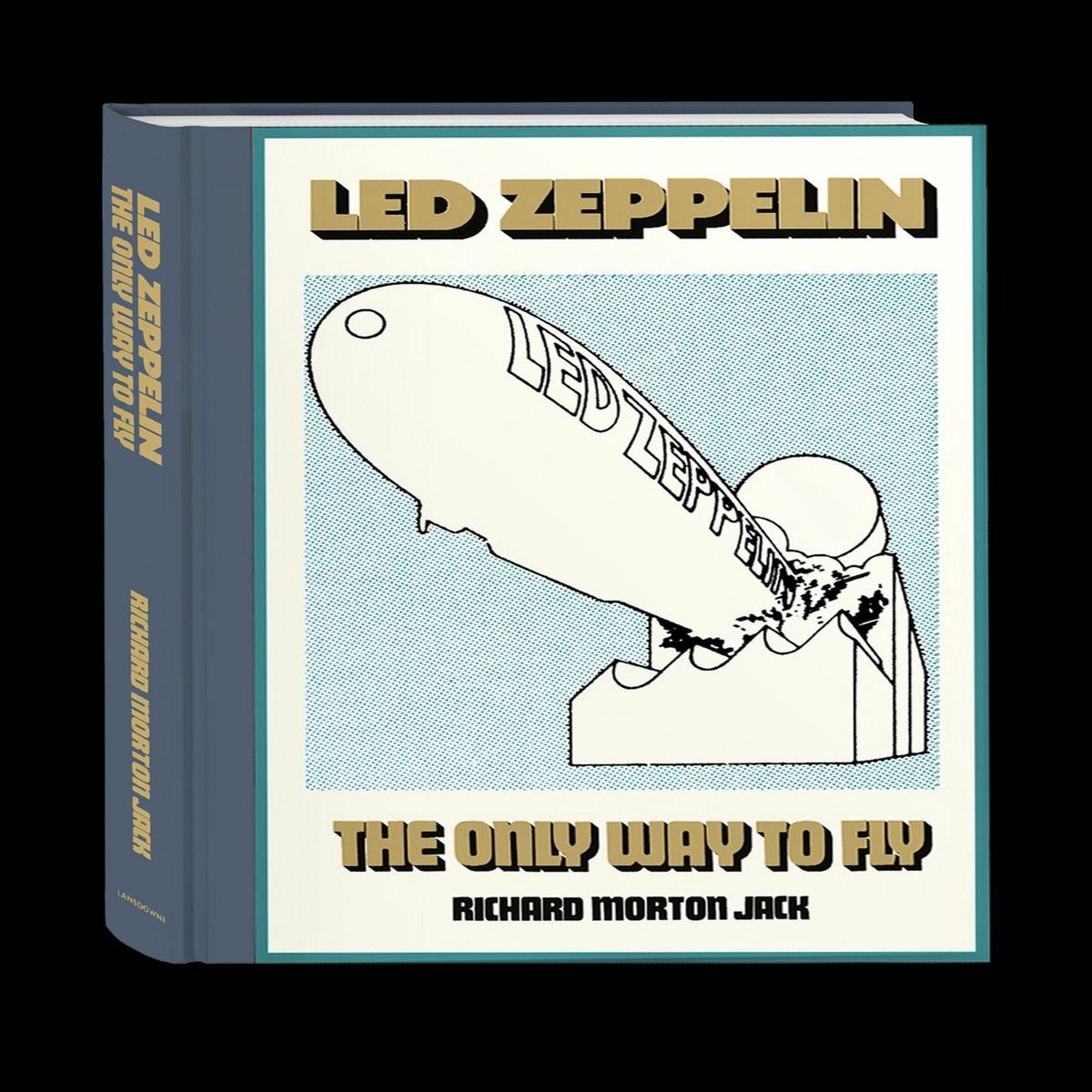 Led Zeppelin The Only Way To Fly | Hardcover Quarter-bound Cloth Edition - Sealed  Book