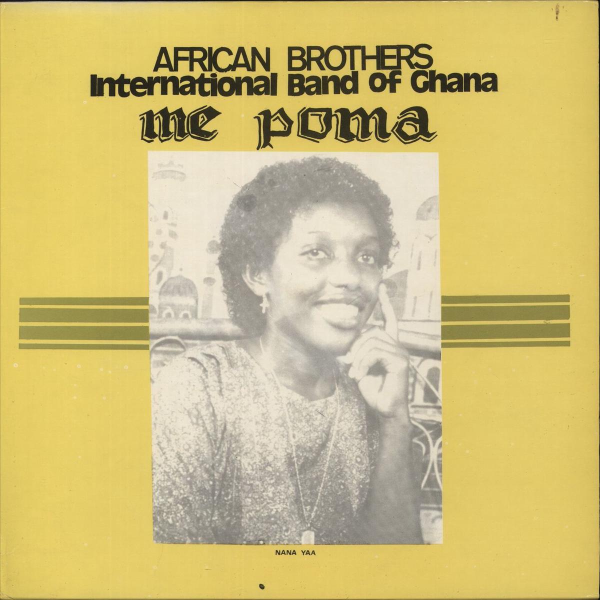African Brothers International Band Of Ghana Me Poma African Vinyl LP