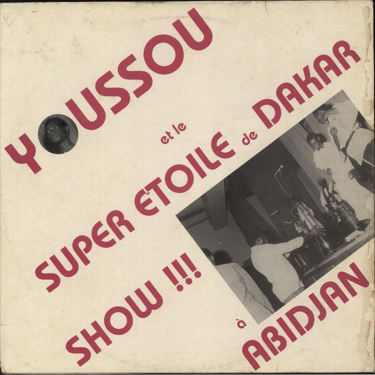Youssou N'Dour Show!!! A Abidjan French Vinyl LP