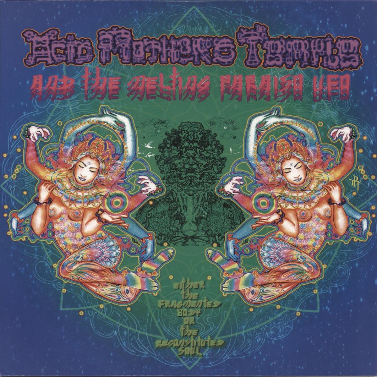 Acid Mothers Temple Either The Fragmented Body Or The Reconstituted Soul Peruvian Vinyl LP