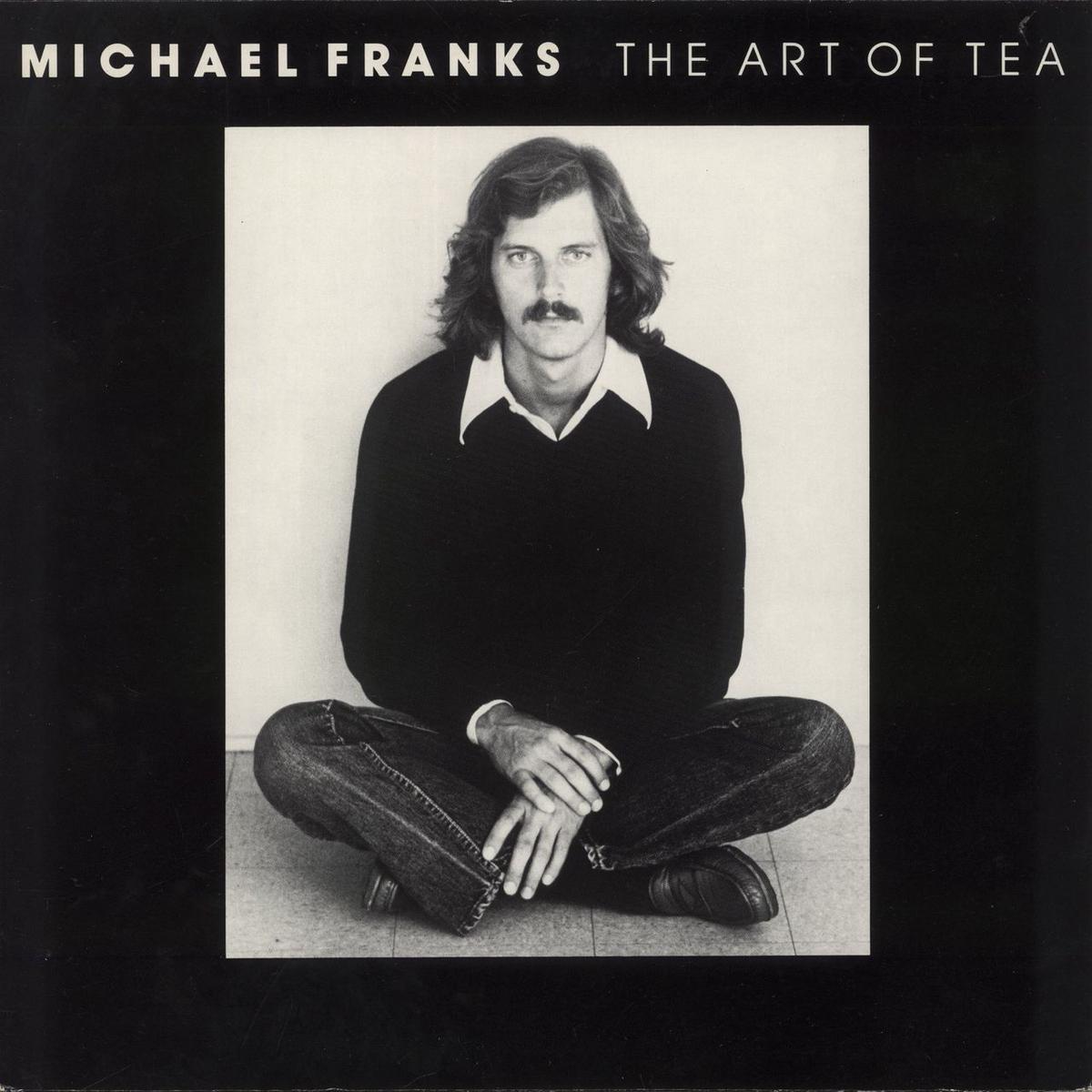 Michael Franks The Art Of Tea German Vinyl LP