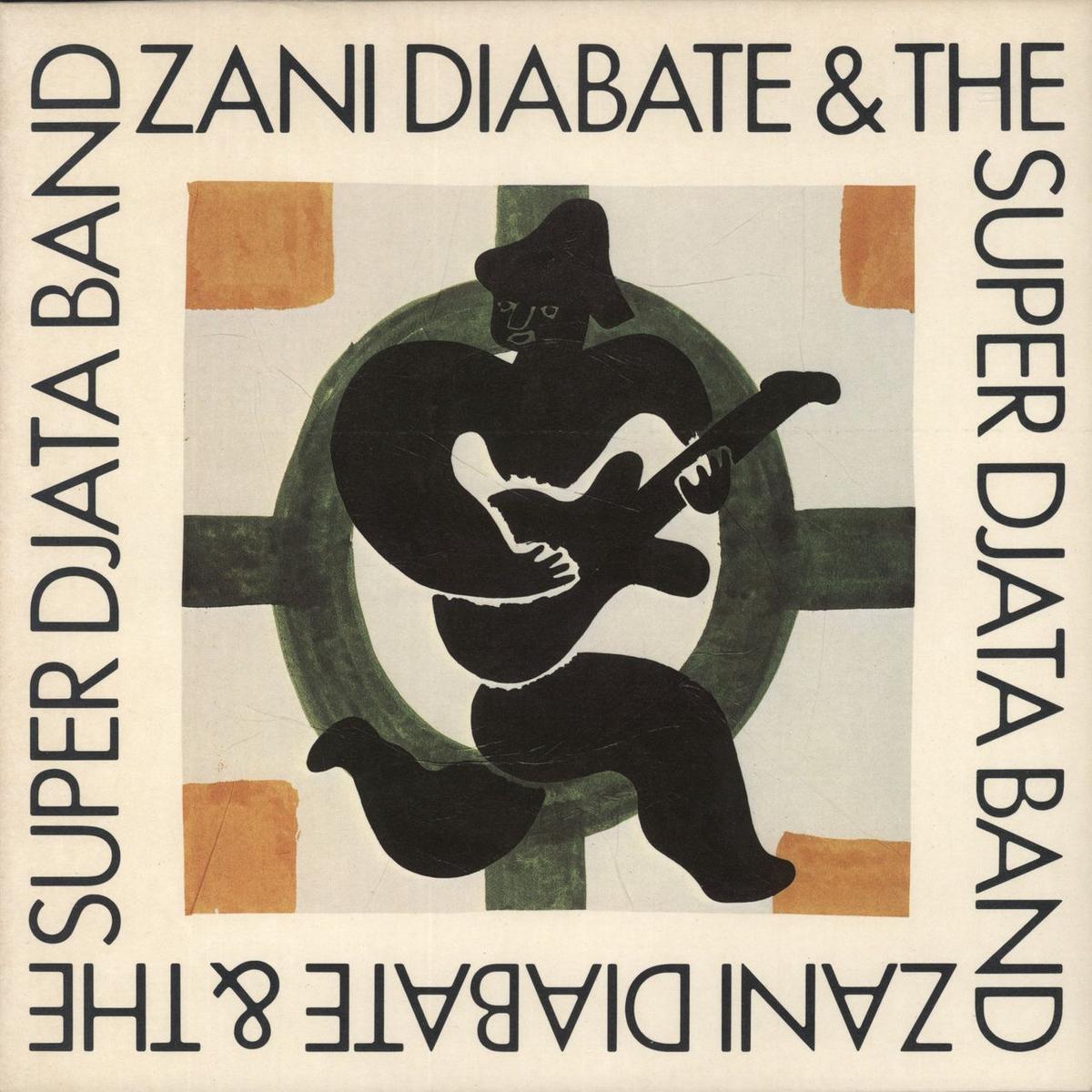 Zani Diabate Zani Diabate & The Super Djata Band  Vinyl LP