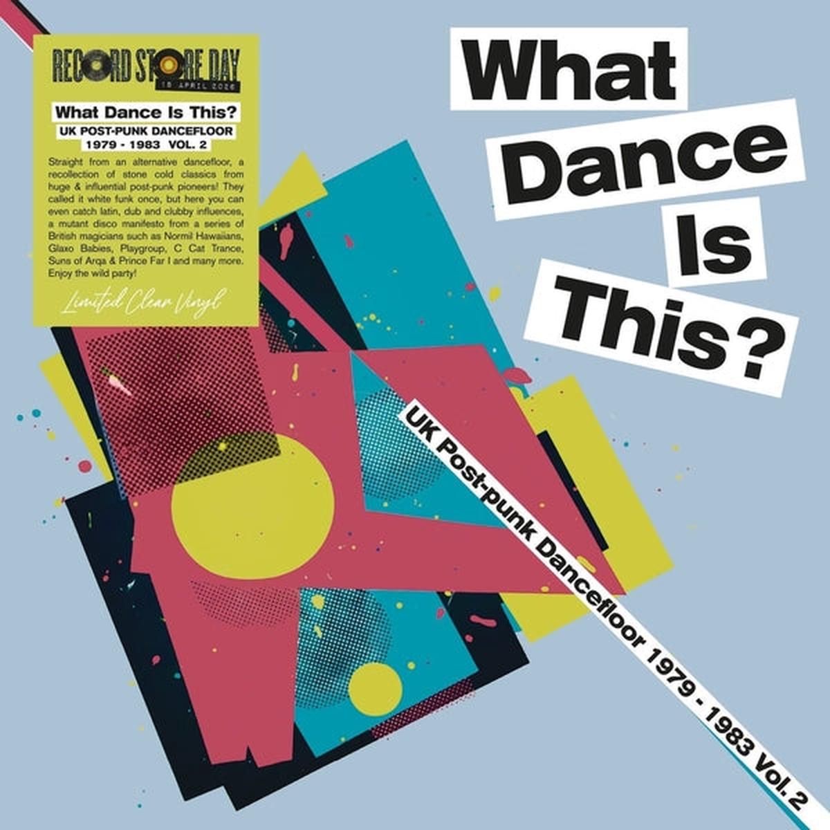 Various Artists – What Dance Is This? UK Post-punk Dancefloor 1979-83 Vol. 2 (Clear Vinyl) (RSD 2026) (New Vinyl)